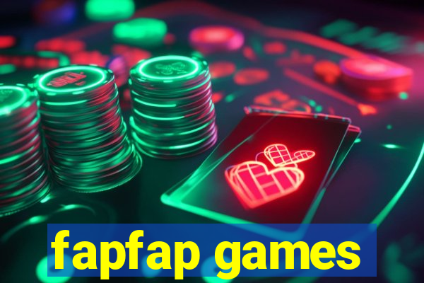 fapfap games